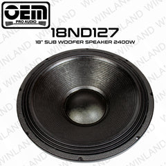OEM Pro Audio by Winland 18" Sub Woofer Speaker 2400W - 18ND127