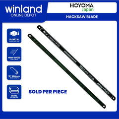 Hoyoma Japan by Winland Hack Saw Bi-Metal Hi-Speed Hacksaw Blade 18T-24T (SOLD PER PIECE)