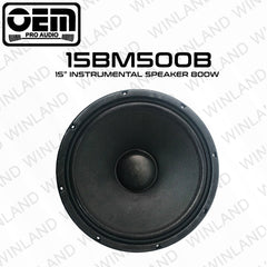 OEM Pro Audio by Winland 15" Instrumental Speaker 800W - 15BM500B