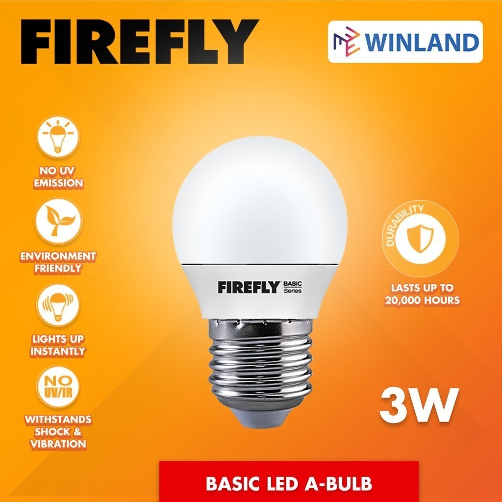 FIREFLY by Winland Basic Series E27 Super Bright Energy Saving LED Bulb 3watts to 20watts